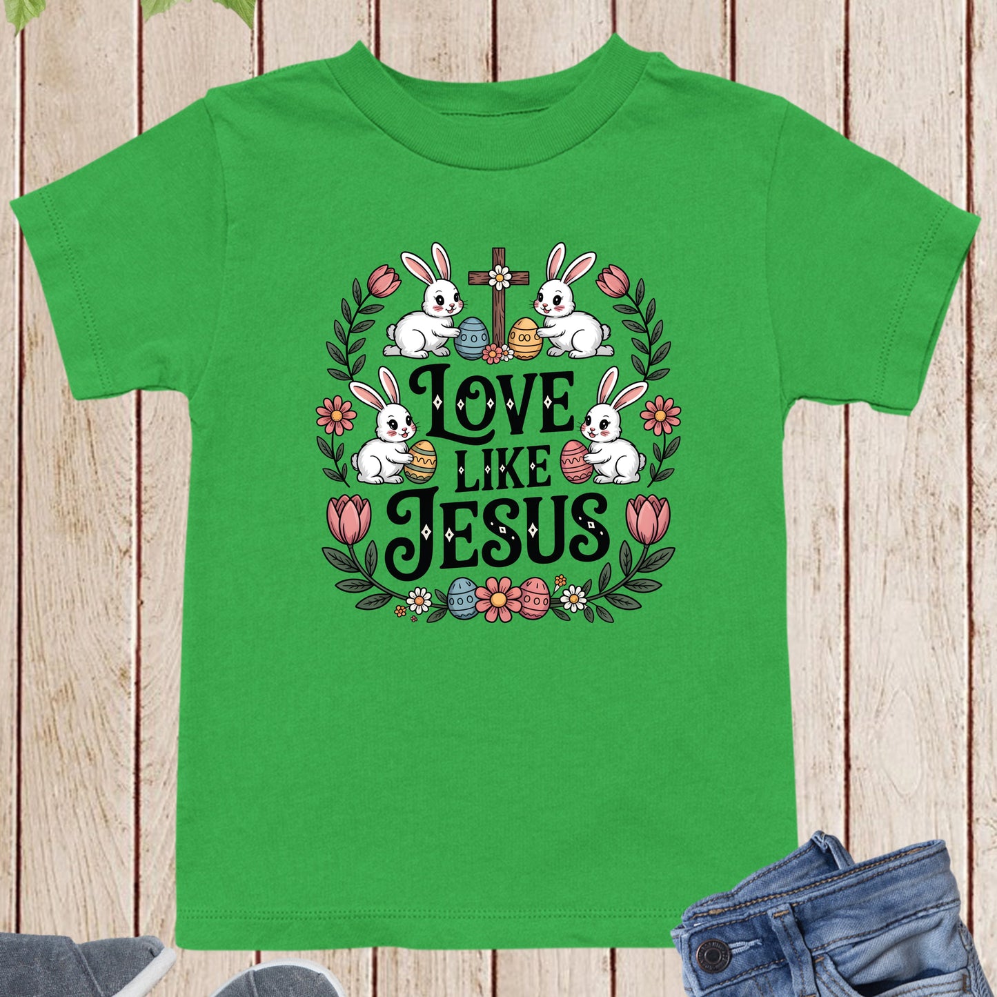 Christian Easter Jesus Bunny Kids T Shirt Love Like Jesus