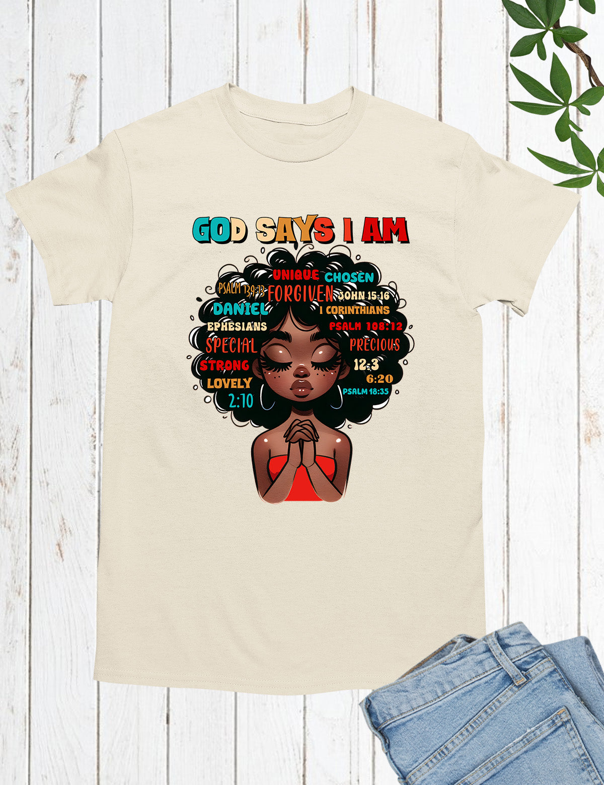 Black History God Says I am Unique Chosen Love T Shirts
