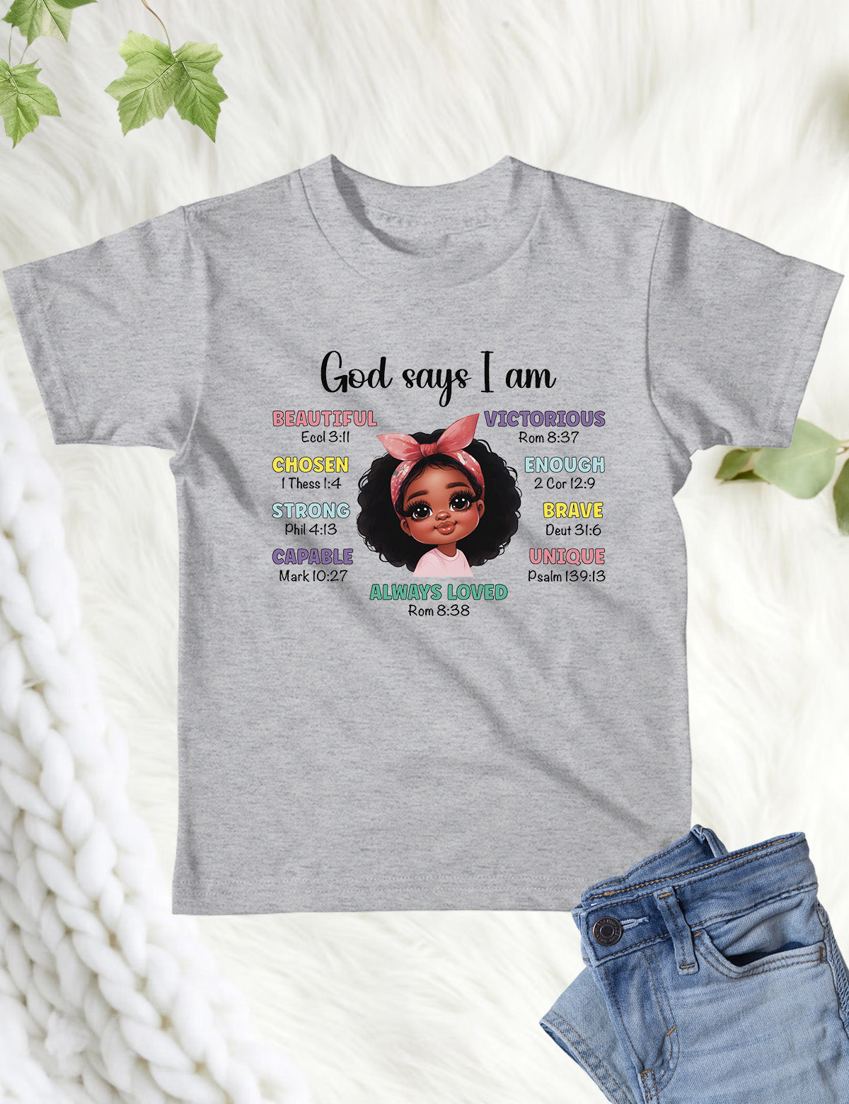 God Says I am Beautiful Chosen Strong Loved Kids Tee