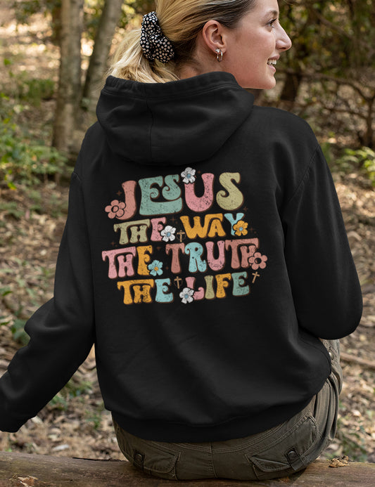 Jesus The Way The Truth The Love Back Hoodie
