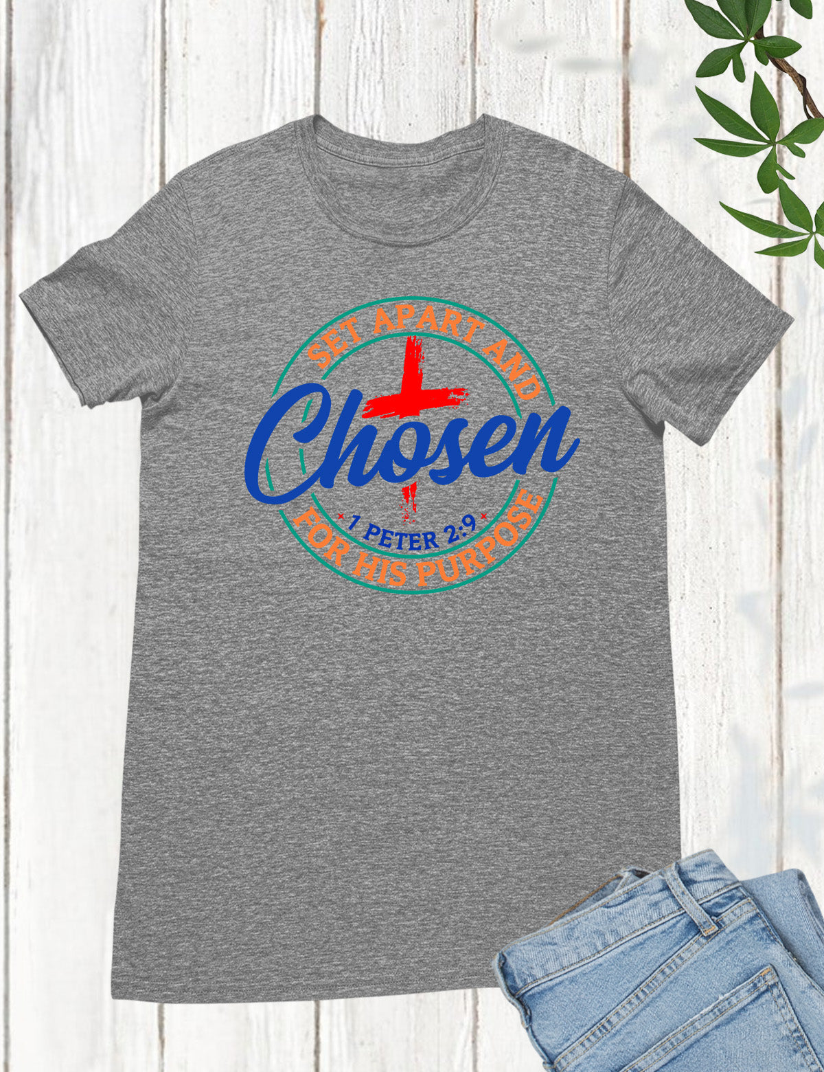 Set Apart & Chosen For his Purpose Peter 1:9 Shirts