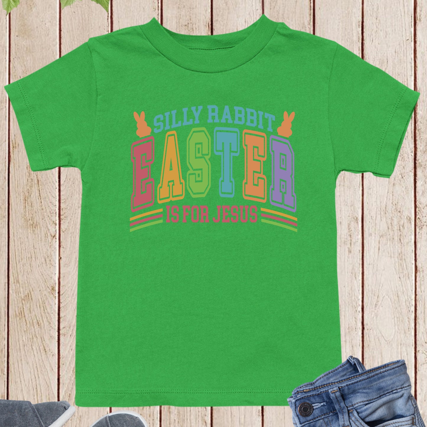 Silly Rabbit Easter is for Jesus Childrens T shirt