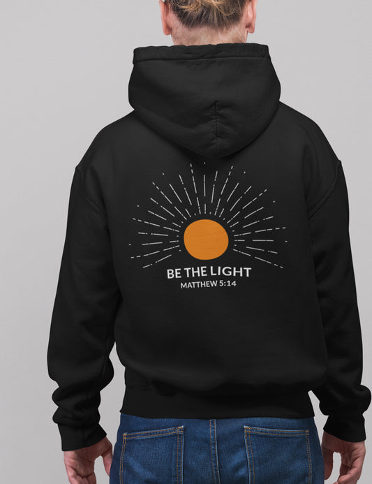 Be The Light Hooded Sweatshirt Back Print