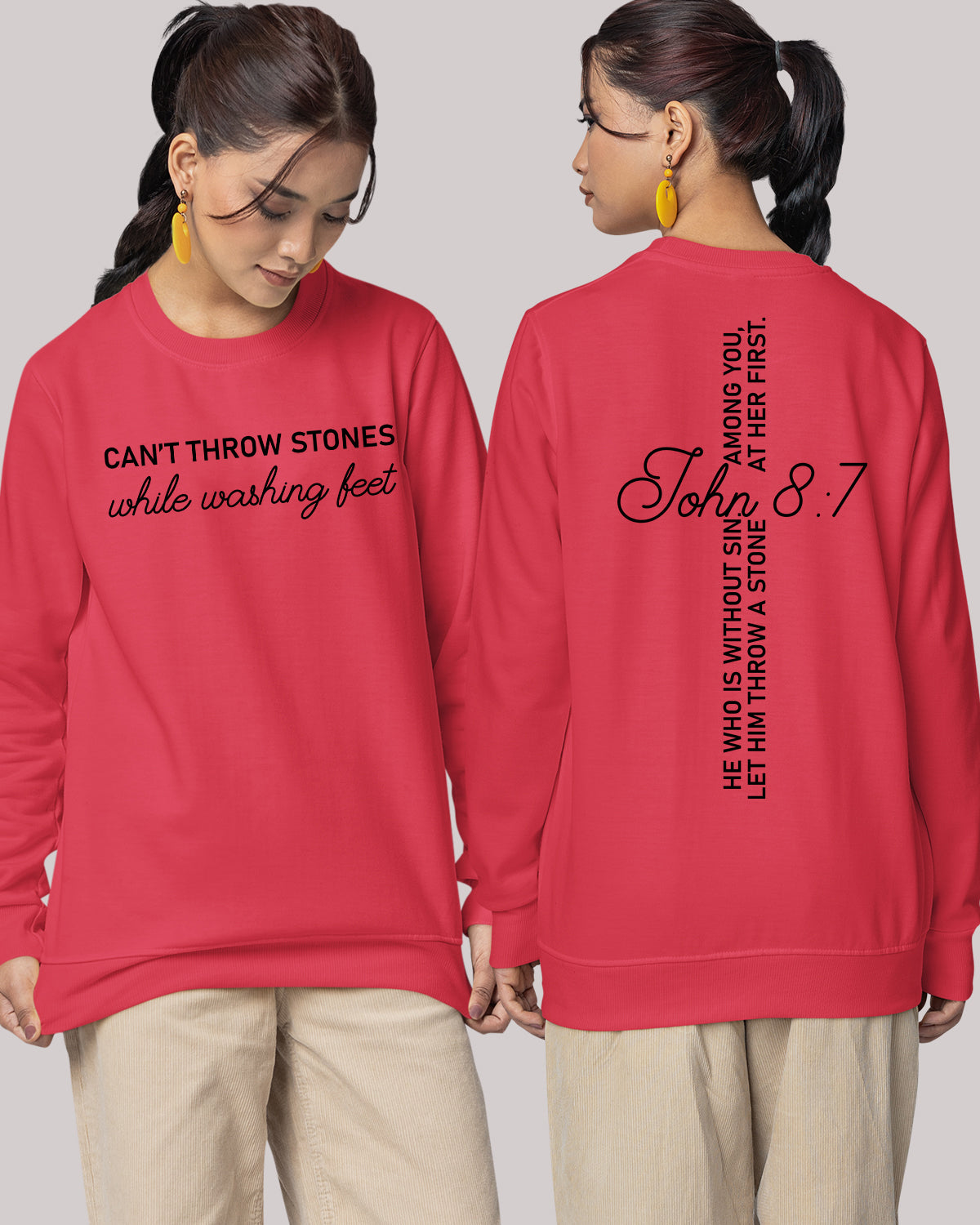 Can't Throw Stones While Washing Feet Jesus Apparel Front Back Sweatshirts