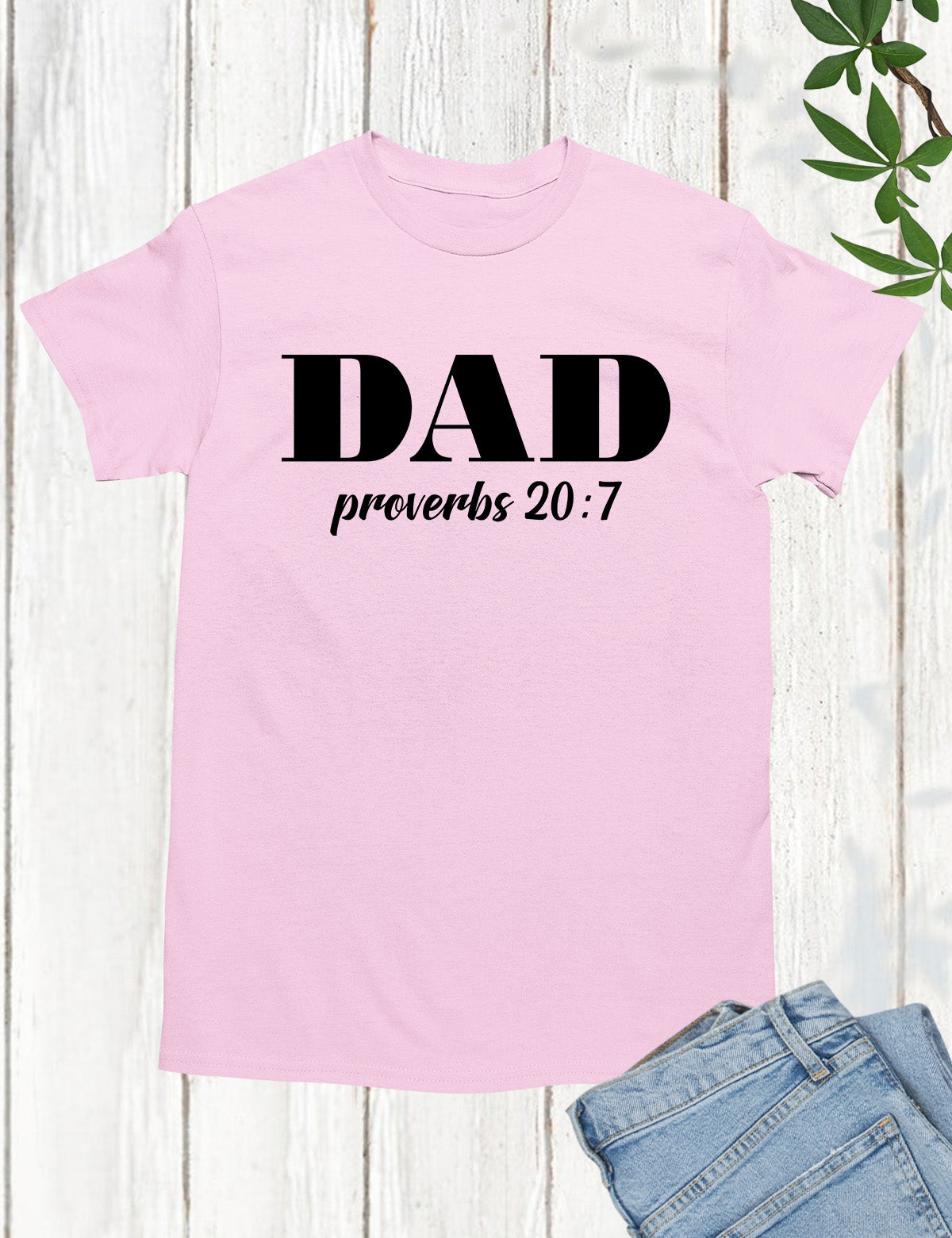 Dad proverbs 20:7 Shirts