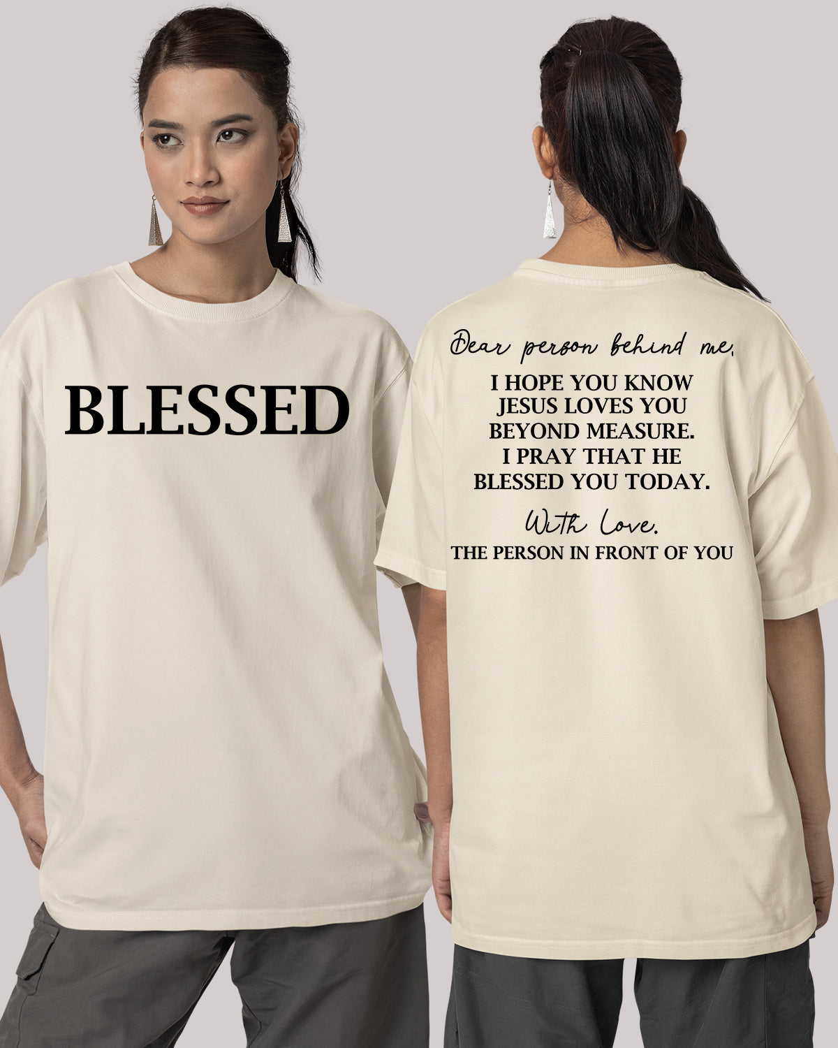 Dear Person Behind Me Christian Bible Verse T Shirts Front and Back Print