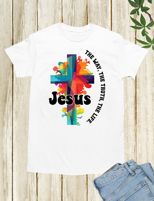 Jesus The Way The Life The Truth Trendy T Shirts
