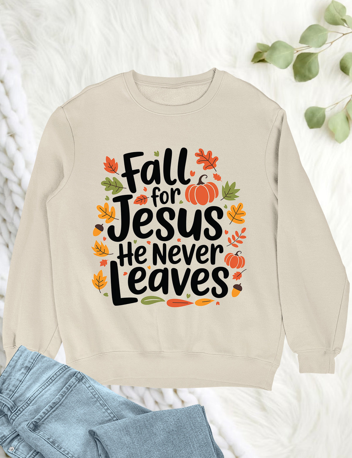Fall For Jesus Thanksgiving Sweatshirt
