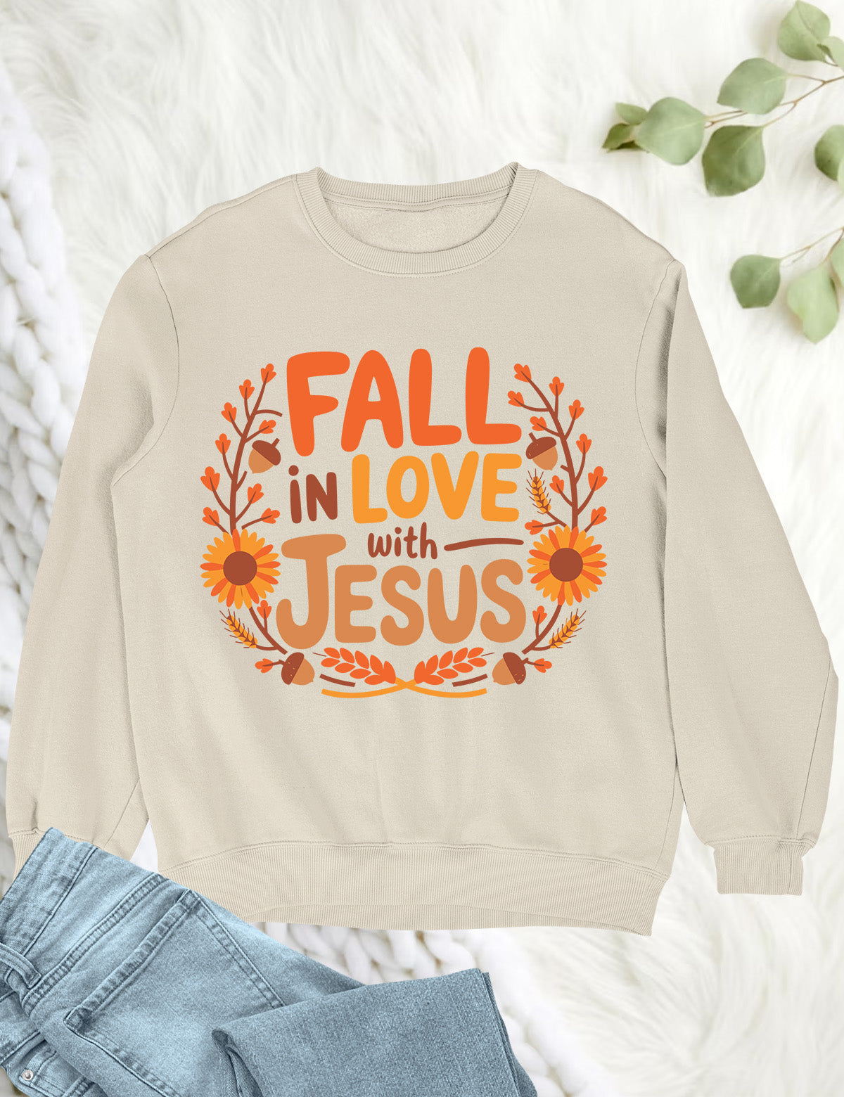 Fall in Love With Jesus Sweatshirt