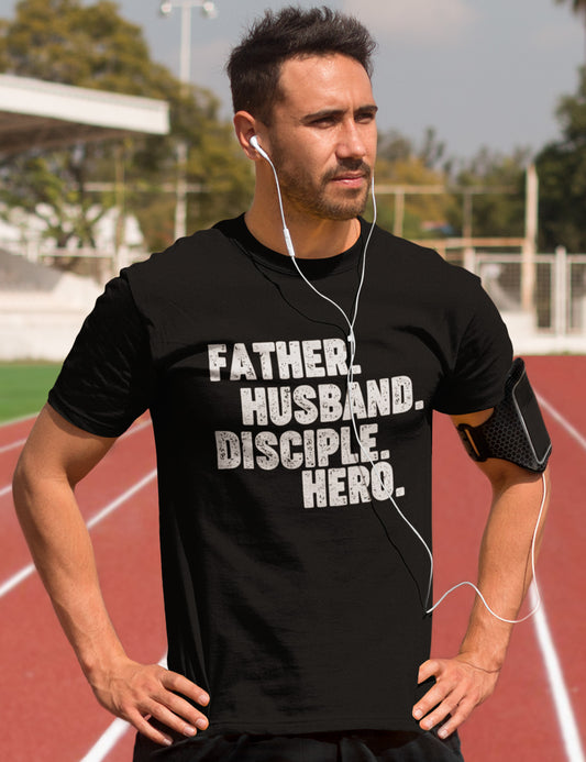 Father Dad Disciple Hero Shirts