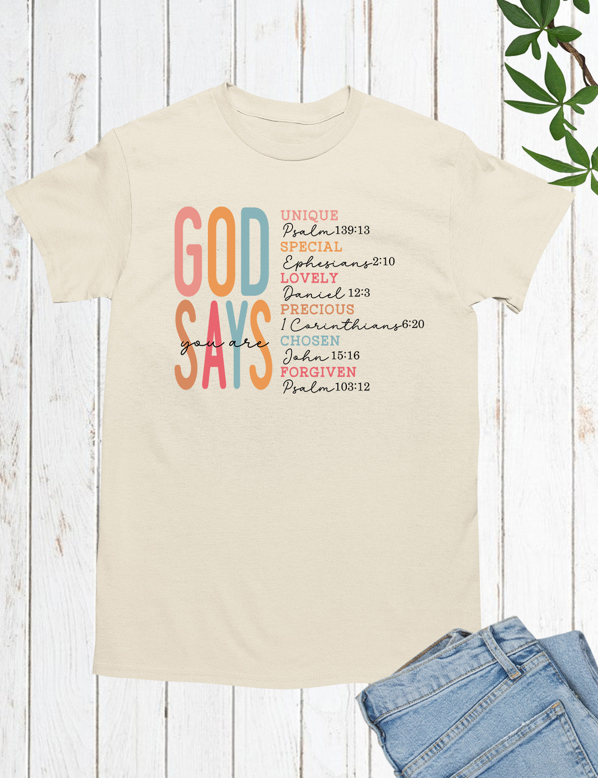 God Says I Am Bible Verse Shirts