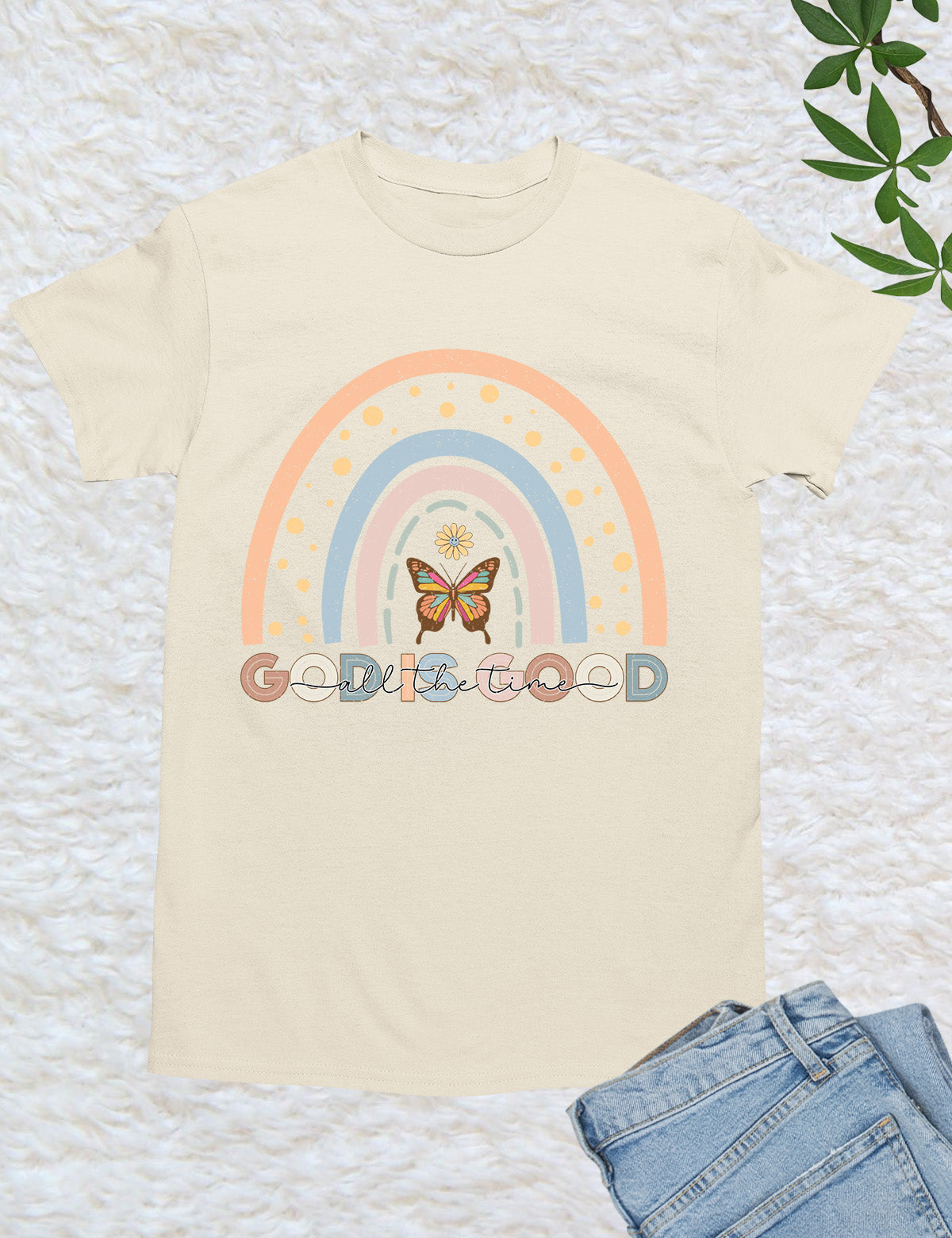 God is Good all The Time Rainbow T Shirt