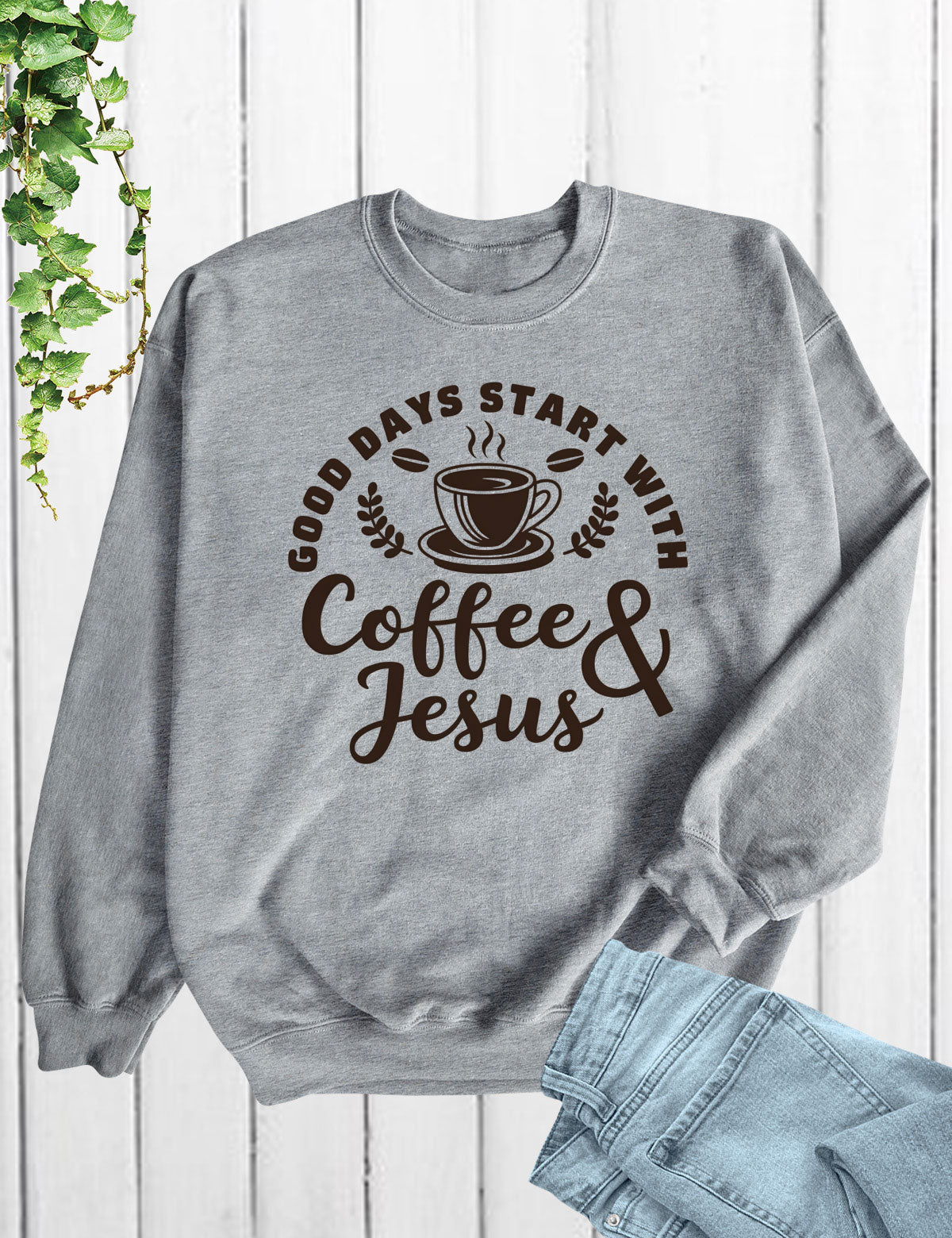 Good Days Start With Coffee & Jesus Long Sleeve Shirts