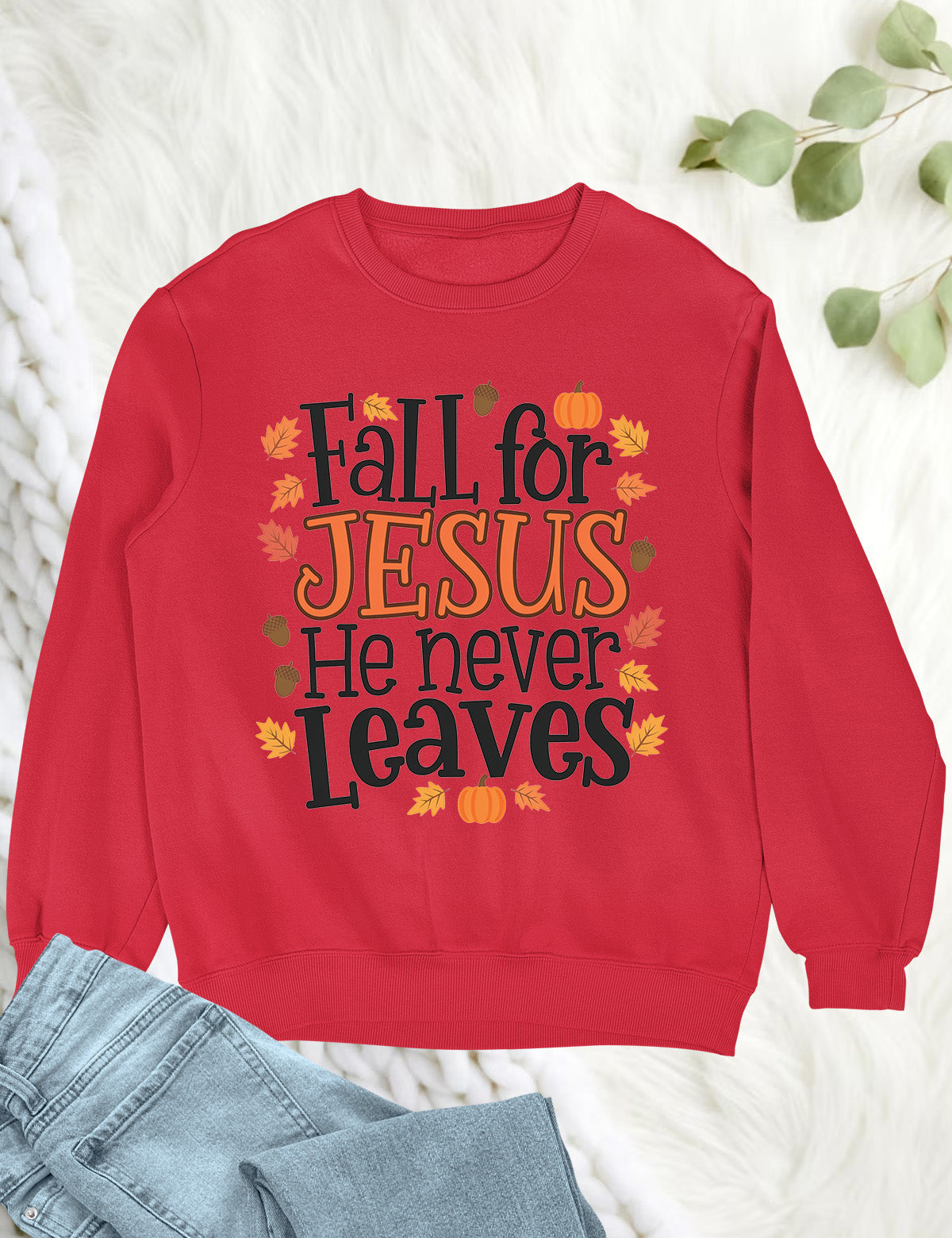 Thanksgiving Gift Fall For Jesus Sweatshirt