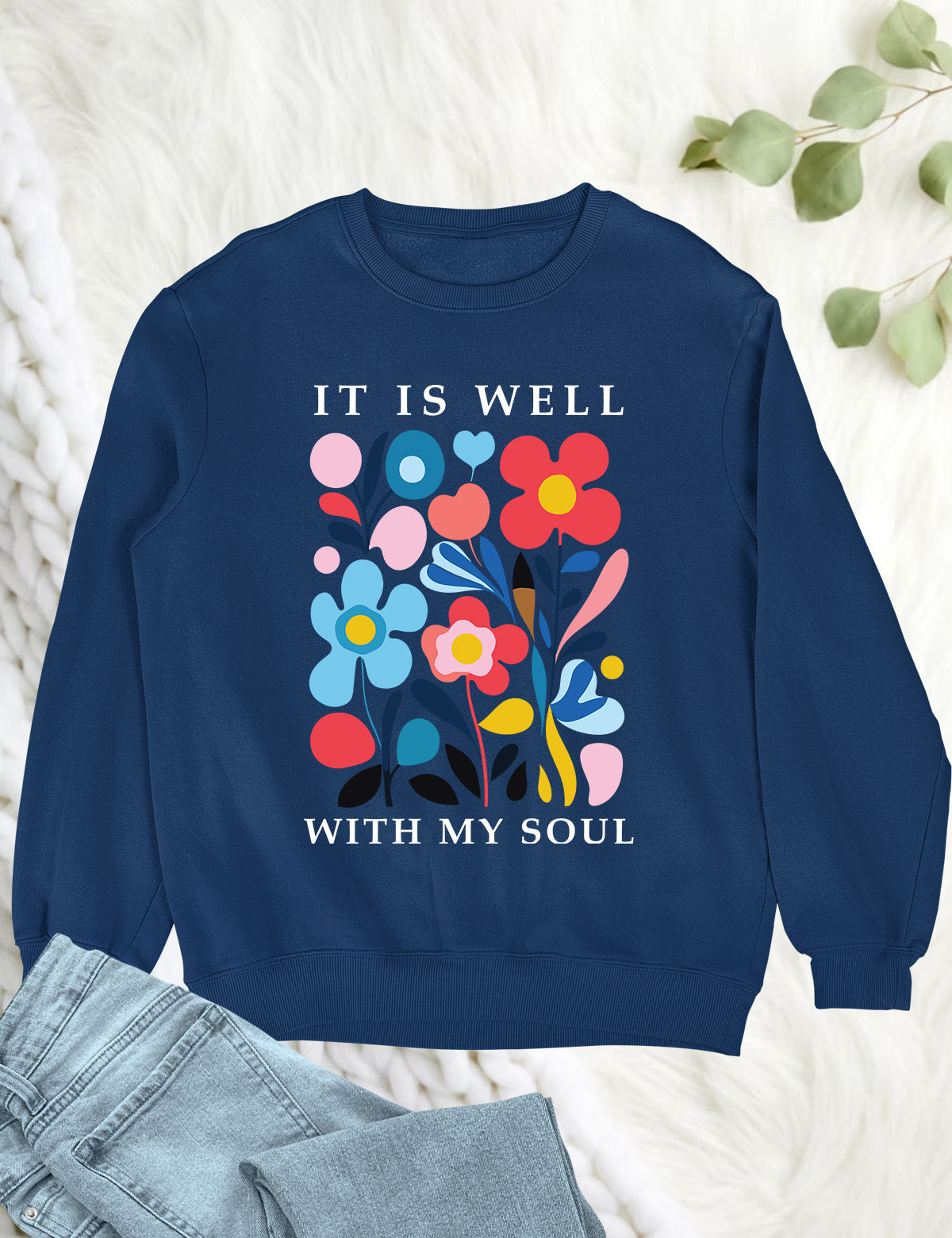 It is Well With My Soul boho Christian Sweatshirts