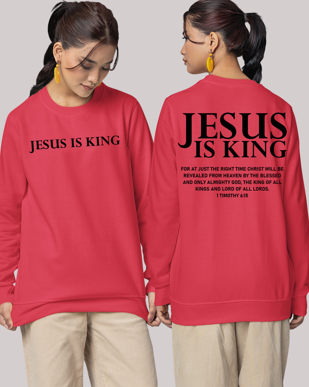 Jesus is king Christian merch Front Back Sweatshirts