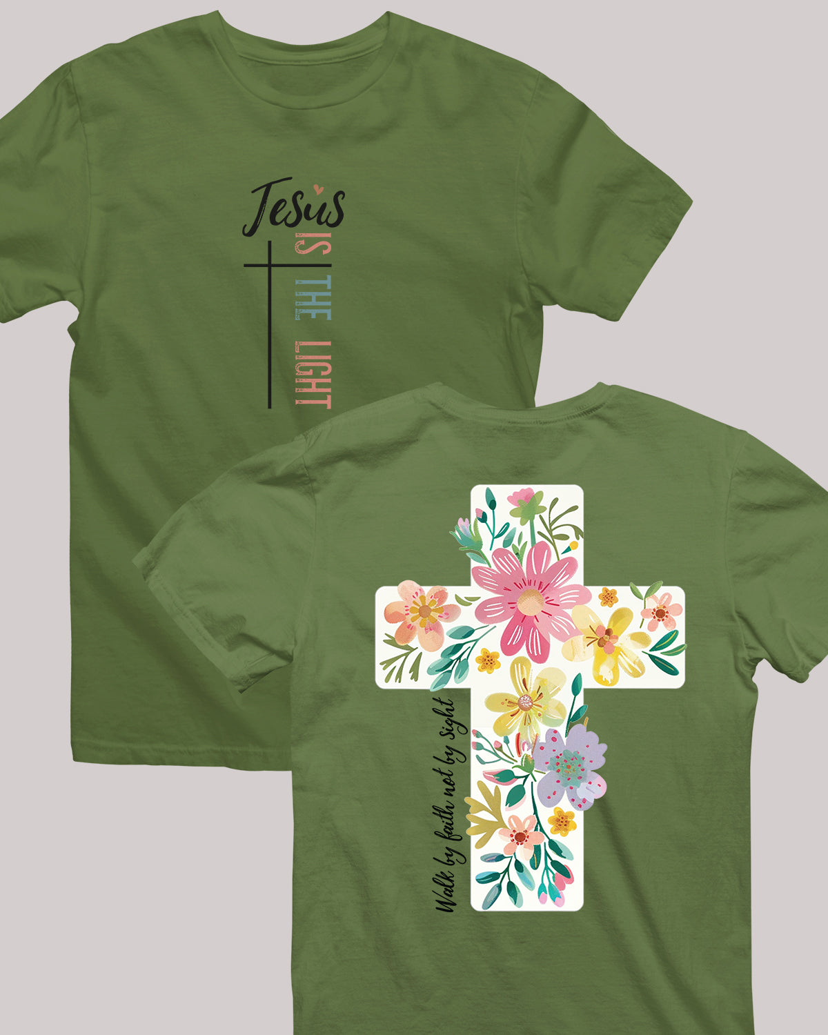 Jesus is the Light Front Floral Christian Back T Shirt