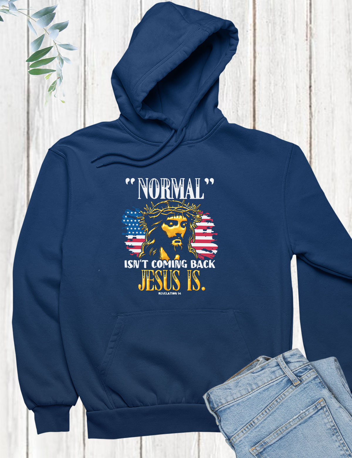 Normal Isn't Coming Back Jesus Hoodie