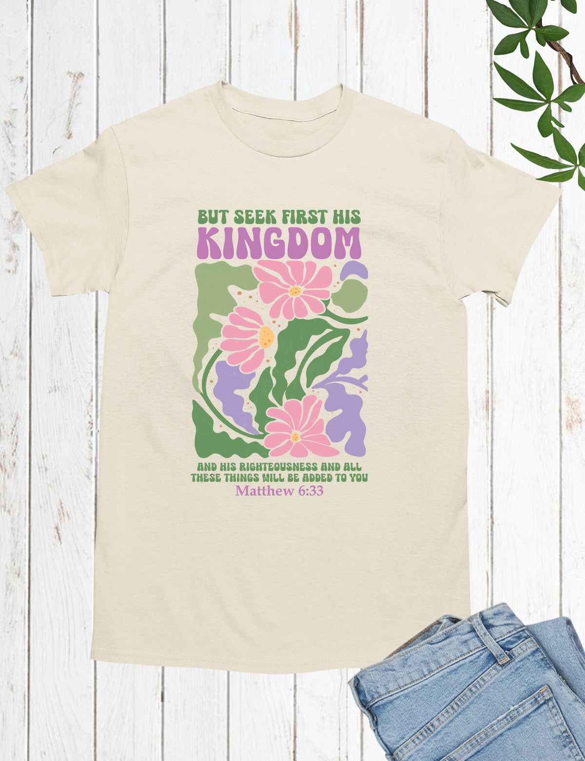 But Seek First His Kingdom Boho Christian Trendy Shirt