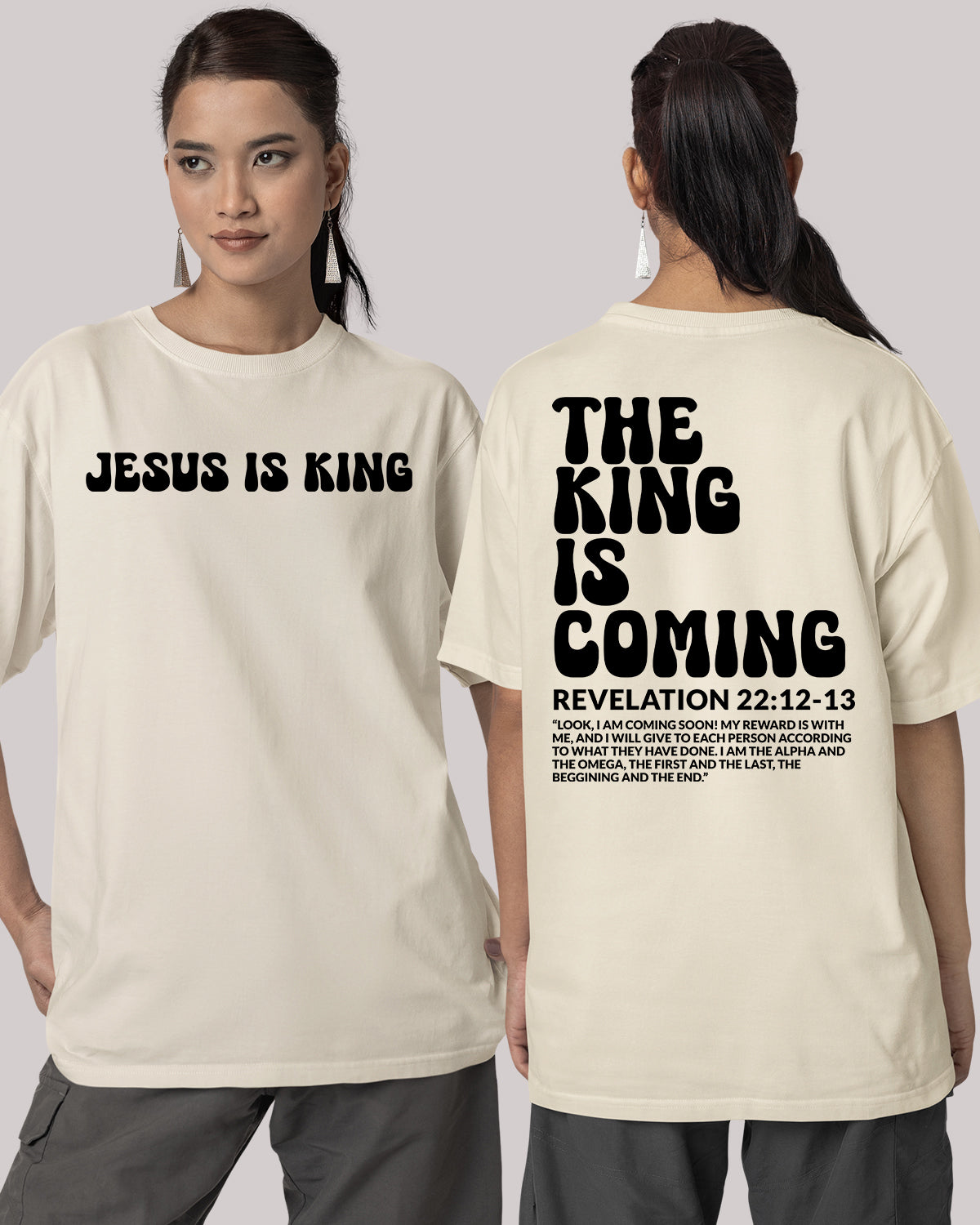 The King is Coming Revelation Jesus Bible Verse Front back T Shirt