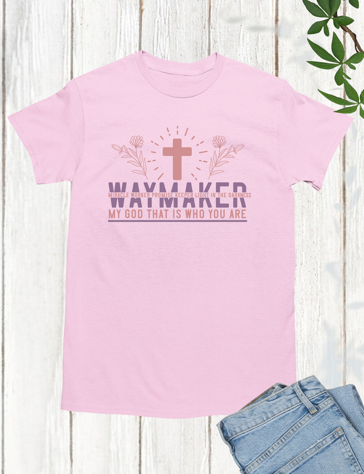 Way maker Miracle Worker Promise keeper T Shirts