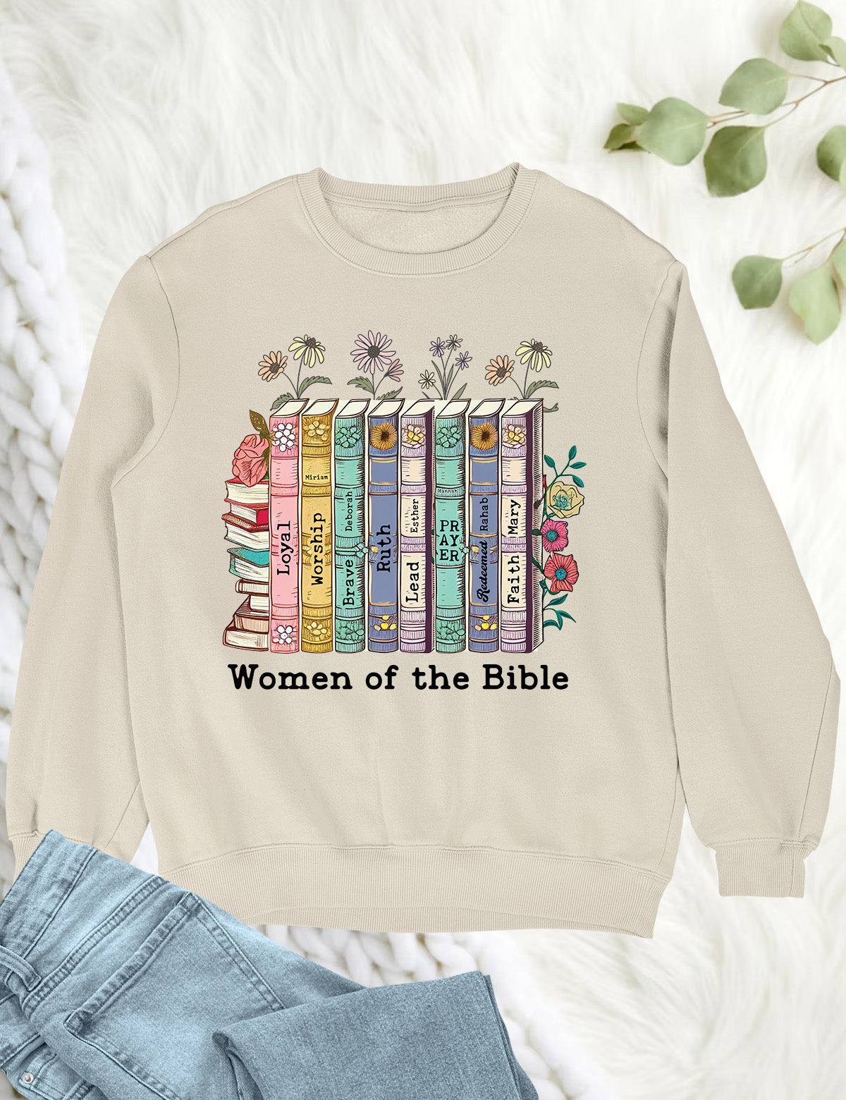 Women of the Bible Ladies Christian Sweatshirts