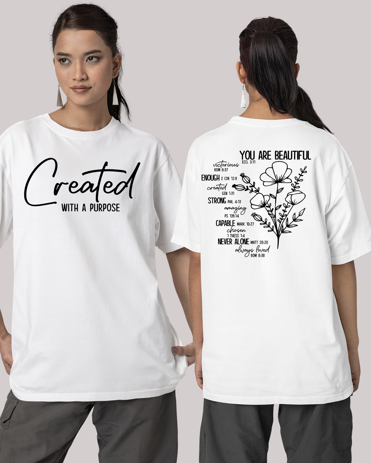You Are Beautiful Victorious Enough Strong Capable Never Alone Always Loved Front Created With A Purpose Christian T Shirts