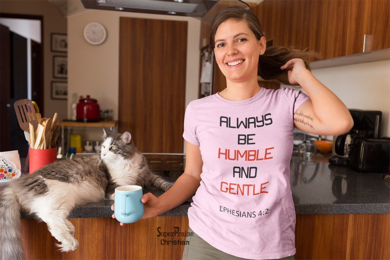 Christian Women T Shirt Humble Gentle Faith Ladies tee