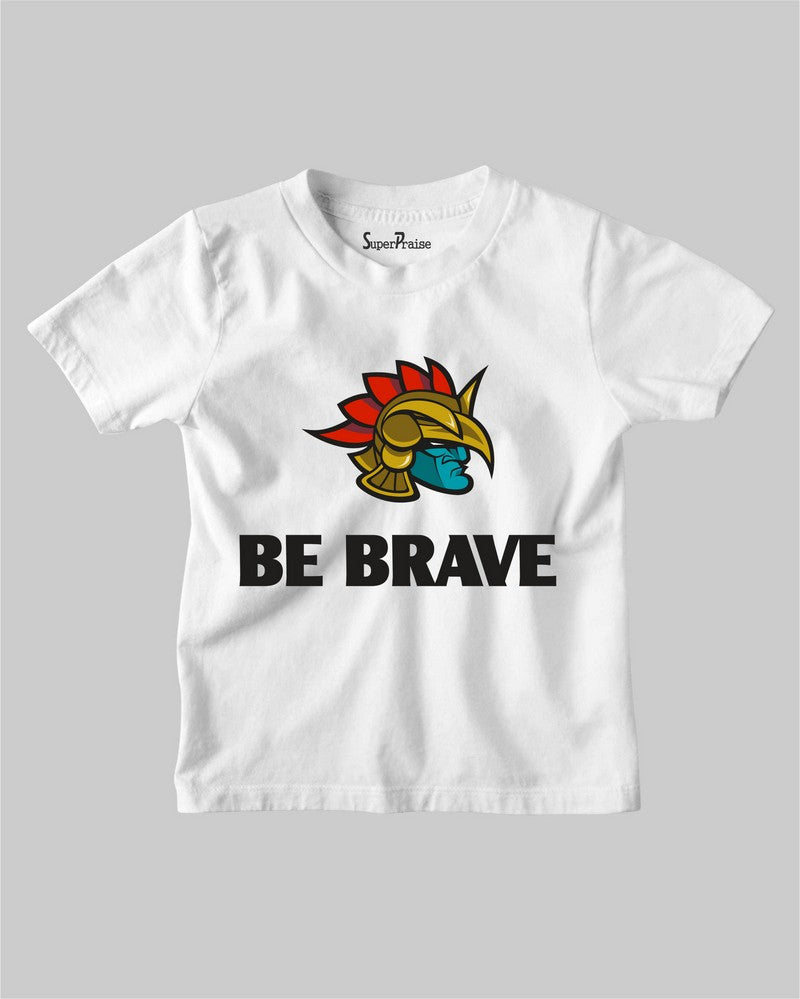 Be Brave Kids T-shirt