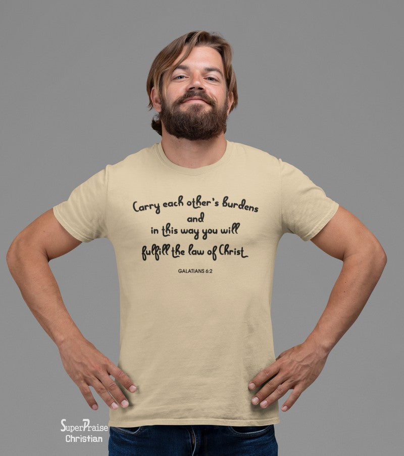 Carry Each Others Burdens In This Way Christian T Shirt