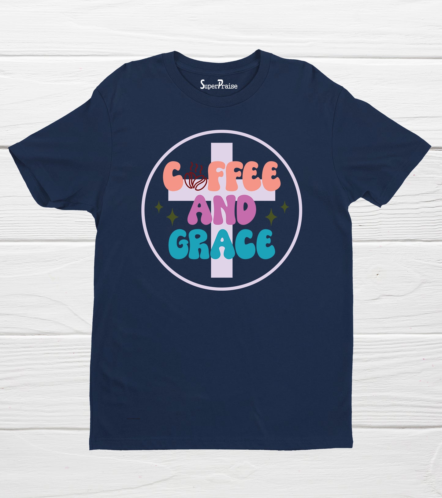 Coffee And Grace Christian Faith Custom Bible Verse Religious T-Shirts