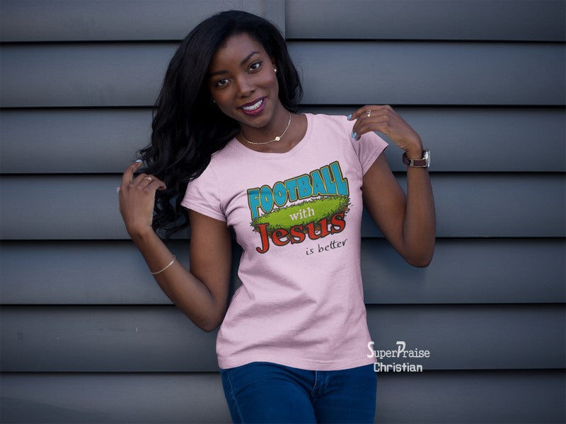 Christian Women T Shirt Football with Jesus Ladies Tee