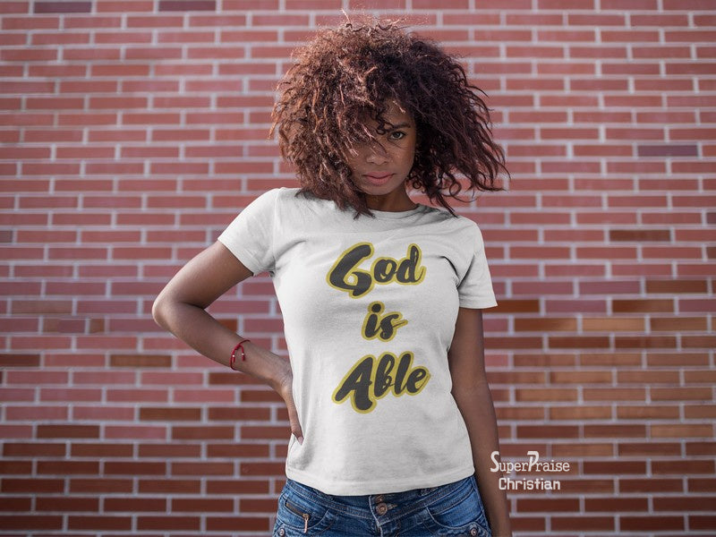 Christian Women T Shirt God Is Able Faith Jesus Ladies tee
