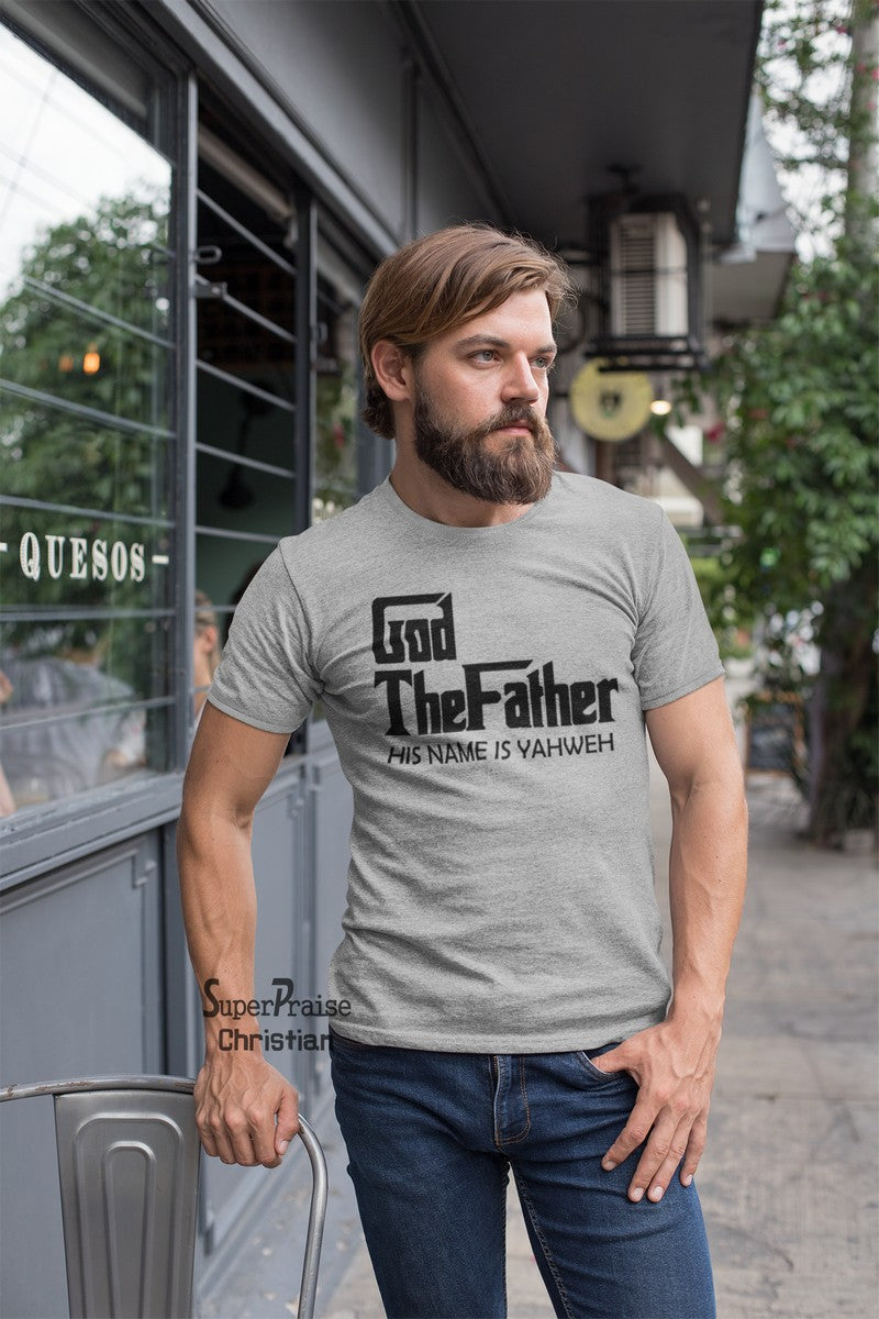 God The Father His Name is Yahweh Jewish Christian T Shirt - SuperPraiseChristian