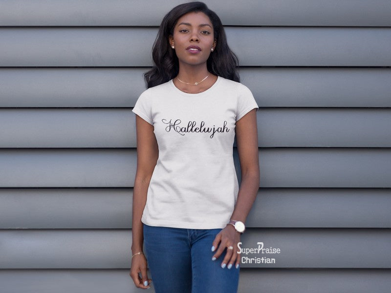 Hallelujah! Christian Jesus Christ Women T Shirt