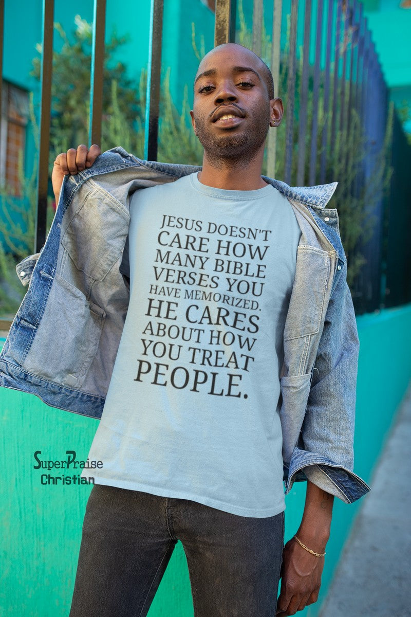 Do Not Care Bible Verses Christian T Shirt - Super Praise Christian