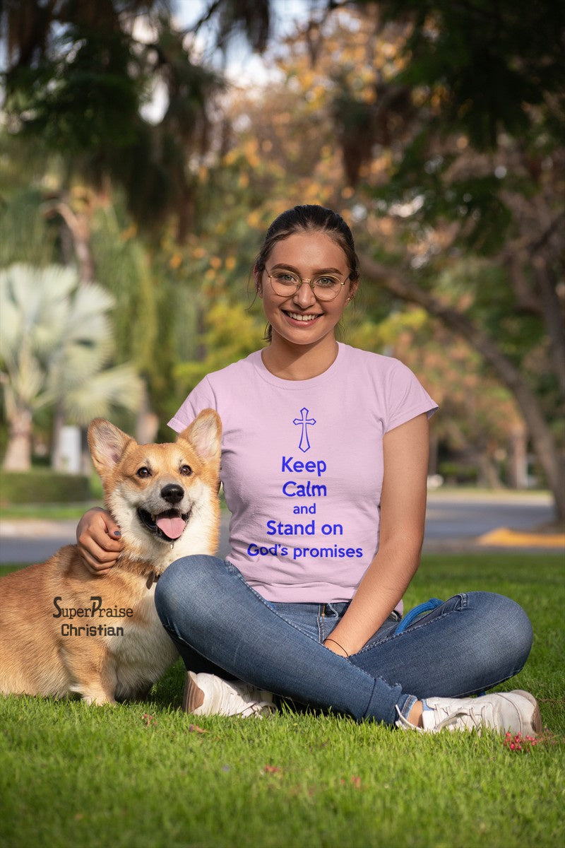 Christian Women T Shirt Keep Calm And Stand On