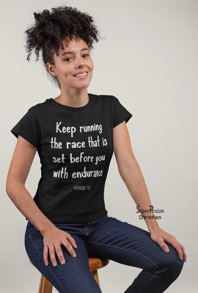 Christian Women T shirt Keep Running Spiritual Motivation Salvation Hope
