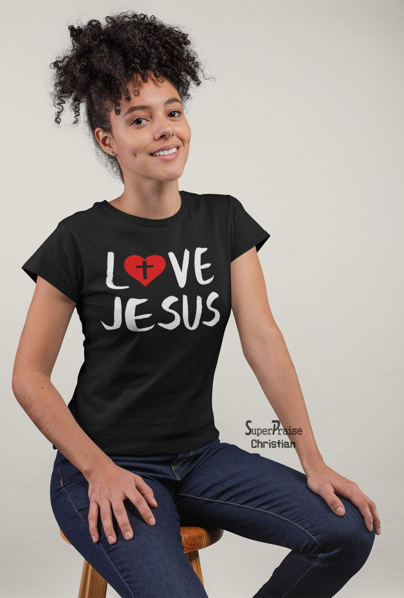 Christian Women T shirt Love Jesus Religious Inspirational
