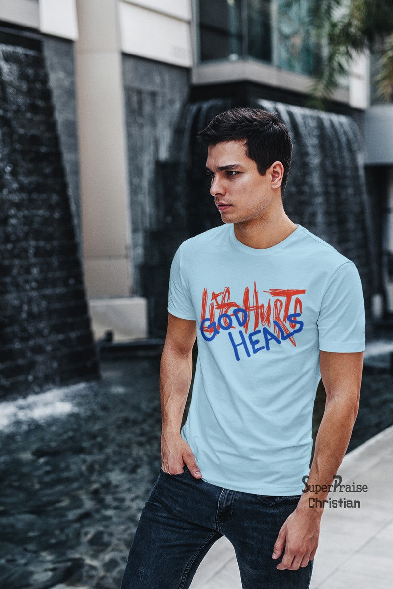 It Is Hurts But God Heals Christian T Shirt - SuperPraiseChristian