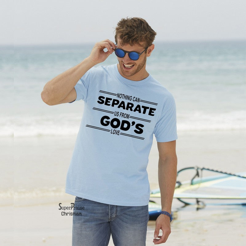 Nothing Can Separate Us From God's Love Faith Christian T shirt - SuperPraiseChristian