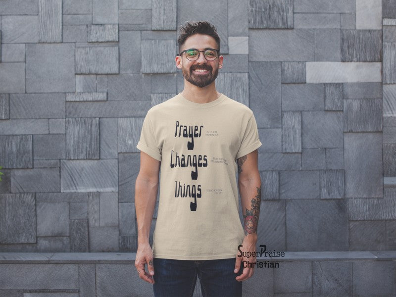 Prayer Changes Things Jesus Christ Religious Christian T Shirt - SuperPraiseChristian