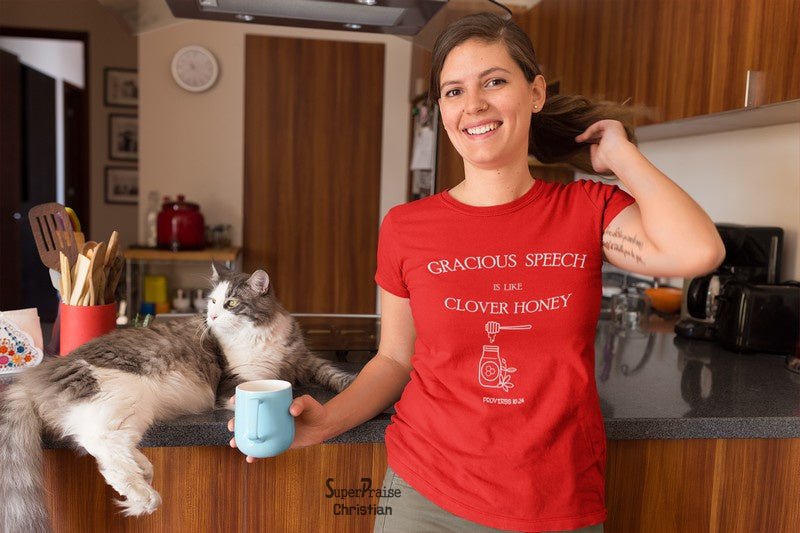 Christian Women T shirt Gracious Speech Clover Honey Ladies tee