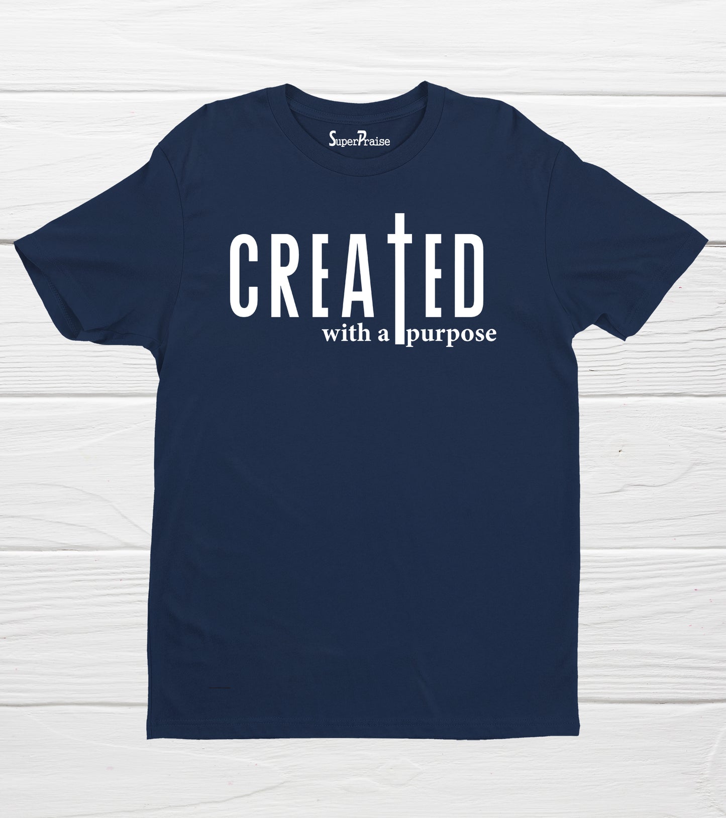 Created With a Purpose Jesus Christian Bible Verse Faith T-Shirt