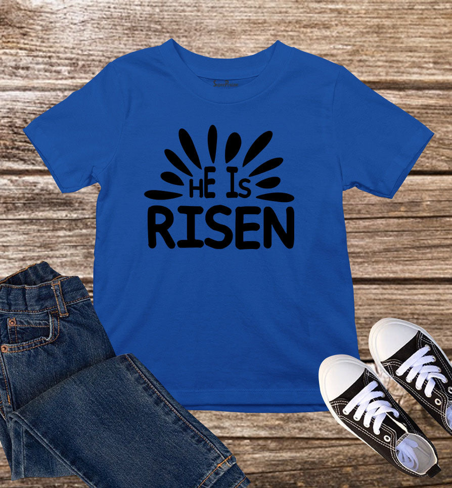He Is Risen Christian Kids T Shirt