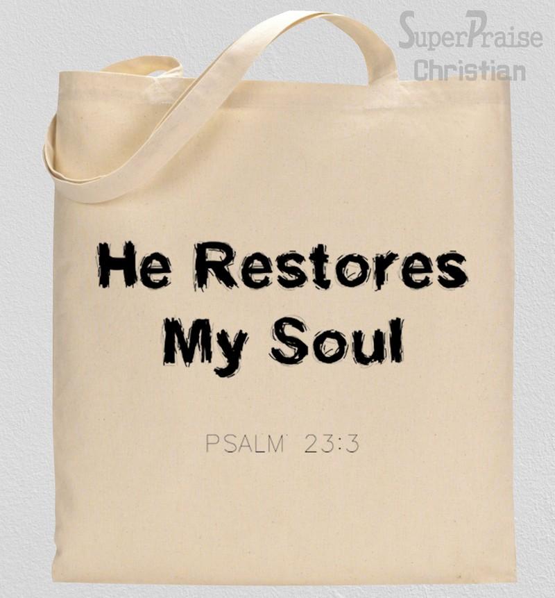 He Restores my Soul Tote Bag