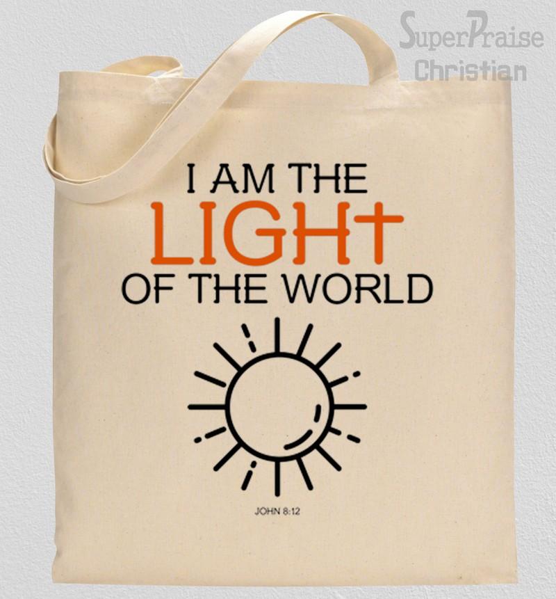 I Am The Light Of The World Tote Bag