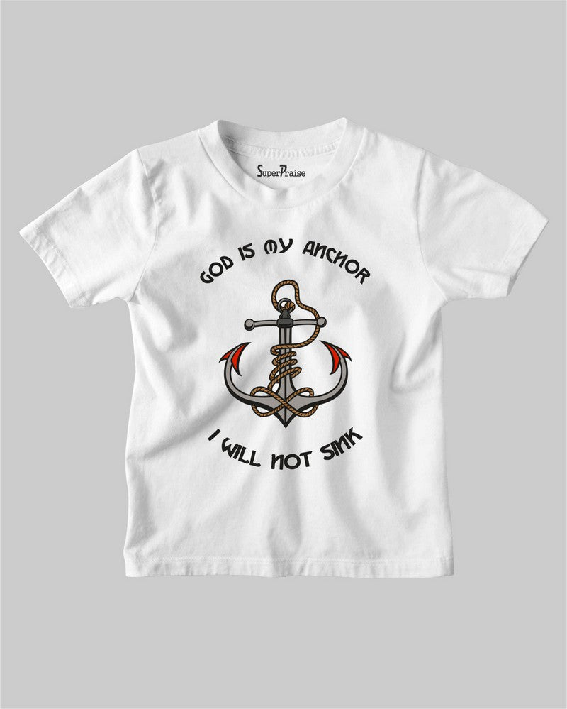 Kids T Shirt God Is My Anchor Sailor Faith Jesus Christian tee