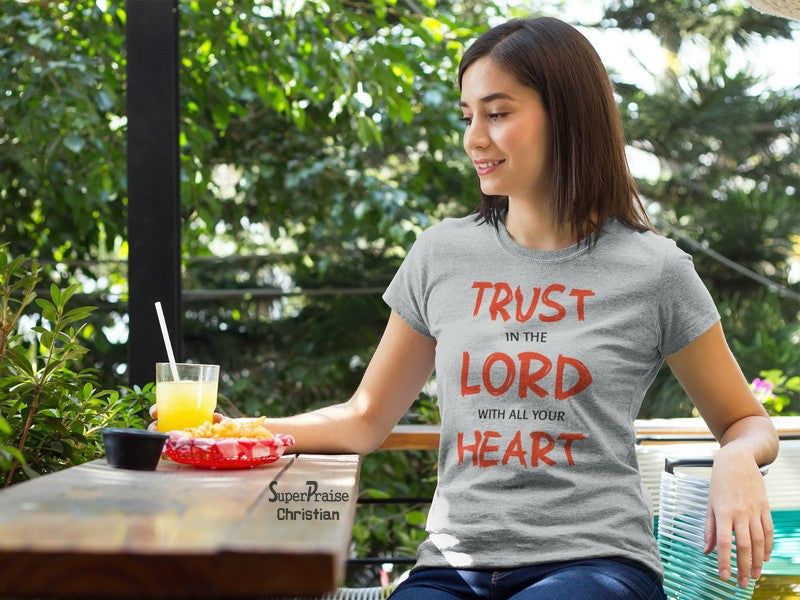 Christian Women T Shirt Trust In the Lord