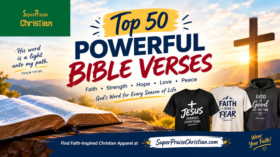 Top 50 Powerful Bible Verses Every Christian Should Know